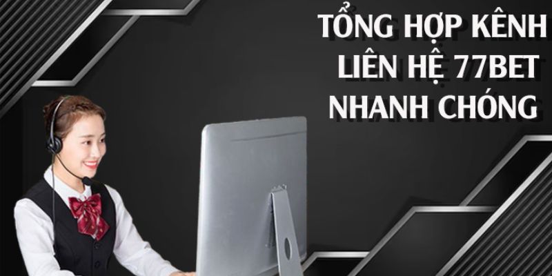 Phương thức hỗ trợ thông qua Hotline của nhà cái 77bet